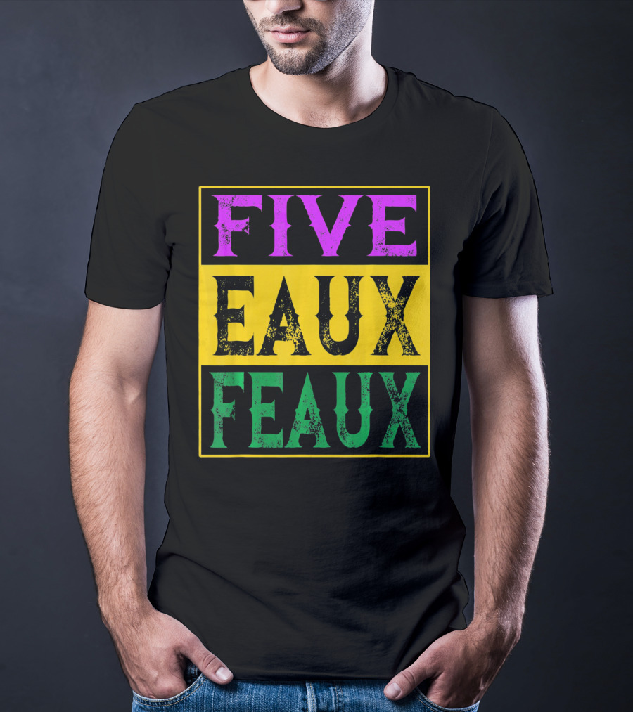 FIVE EAUX FEAUX 504 Straight Outta Five Eaux Feau T-Shirt