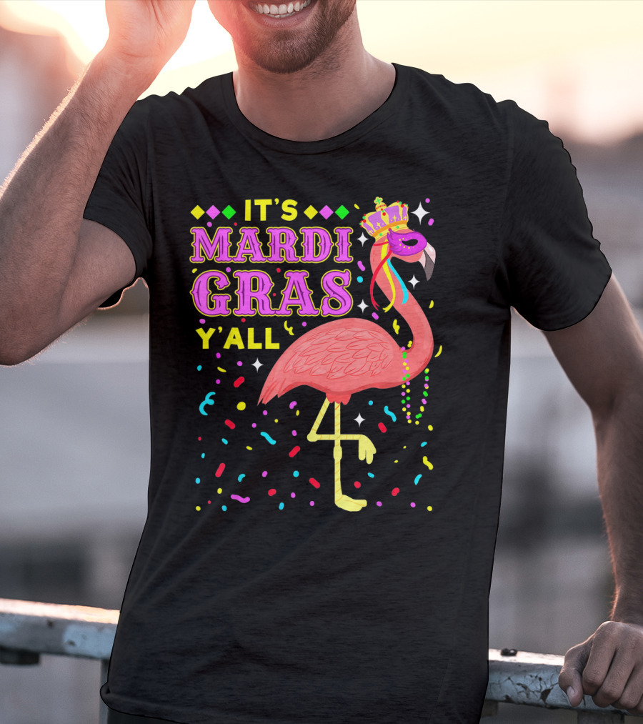 It's Mardi Gras Y'all Flamingo With Crown And Beads T-Shirt