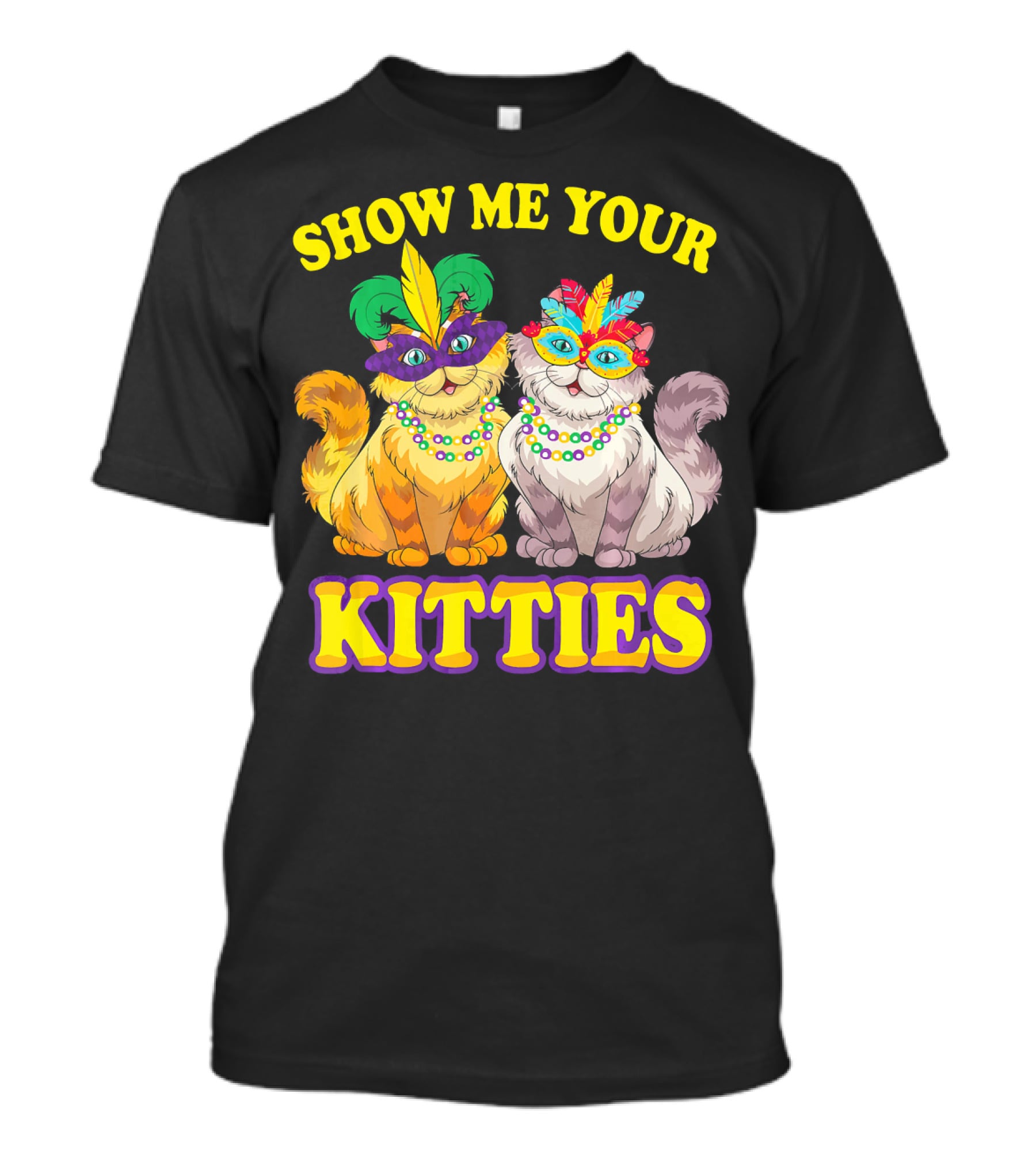 Show Me Your Kitties Mardi Gras Cats With Masks And Beads T-Shirt