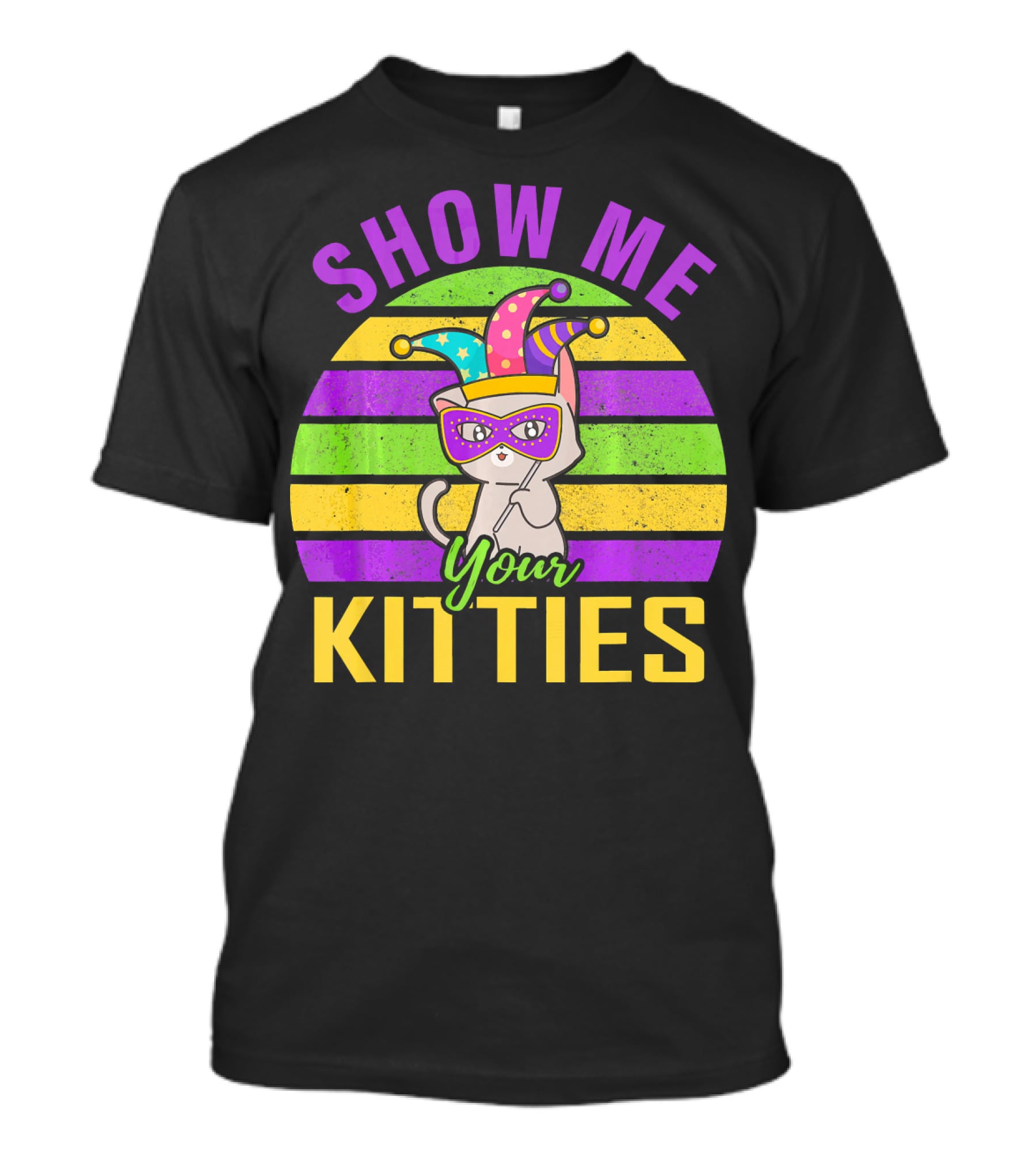 Show Me Your Kitties Mardi Gras Cat Mask Hat T-Shirt