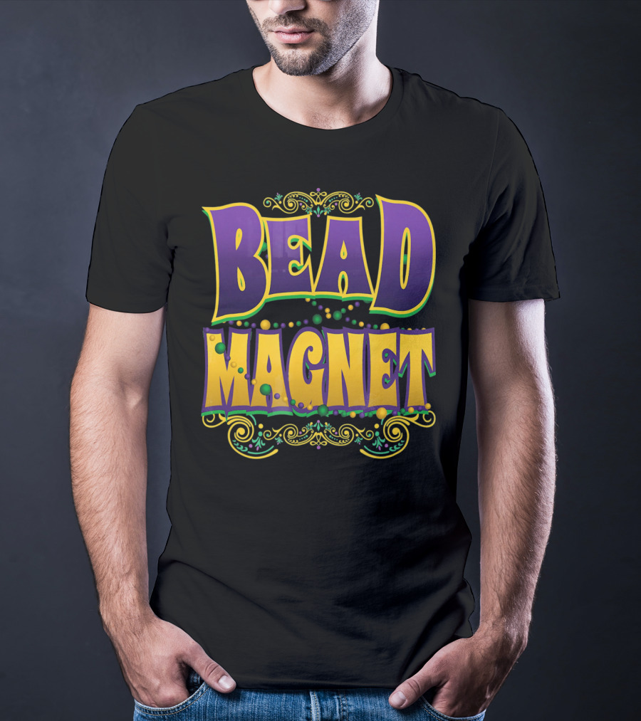 Bead Magnet Mardi Gras Parade Beads T-Shirt