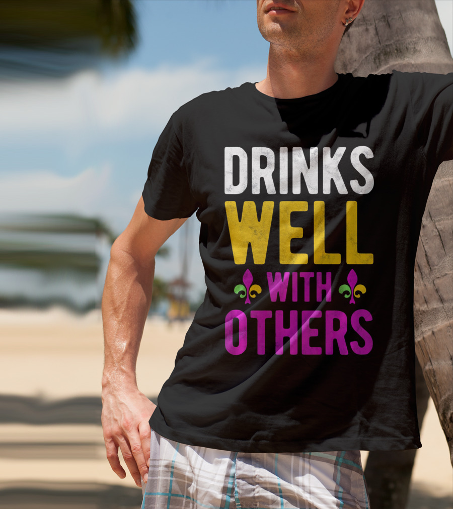 Drinks Well With Others Mardi Gras Fleur-de-Lis Symbols T-Shirt
