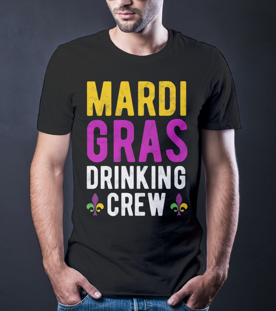 Mardi Gras Drinking Crew Fleur De Lis T-Shirt