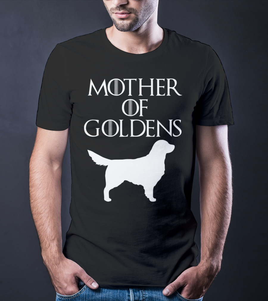 Mother Of Goldens Cute And Unique White T-Shirt