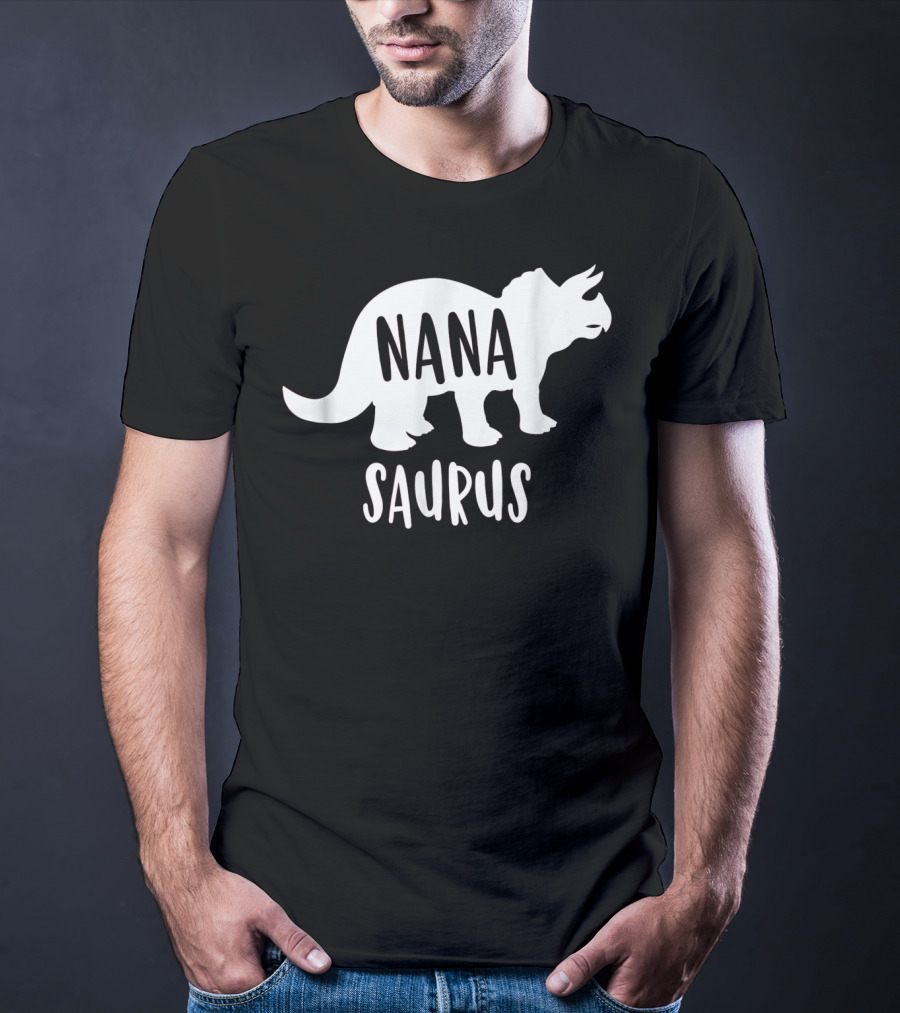 Nanasaurus Funny Dinosaur Nana Saurus Triceratops T-Shirt