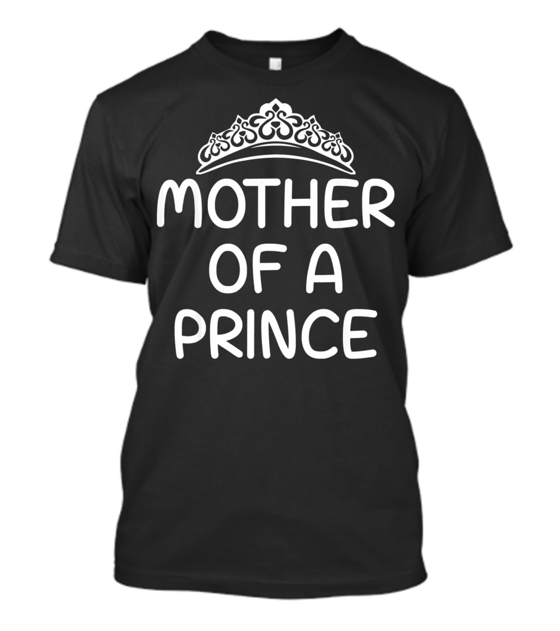 Mother Of A Prince Tiara T-Shirt