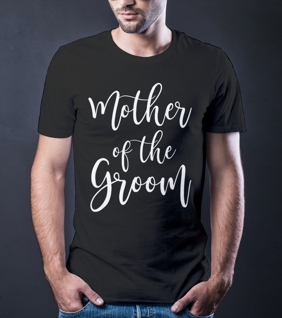Mother Of The Groom Wedding T-Shirt