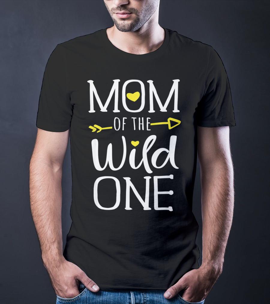 Mom Of The Wild One T-Shirt