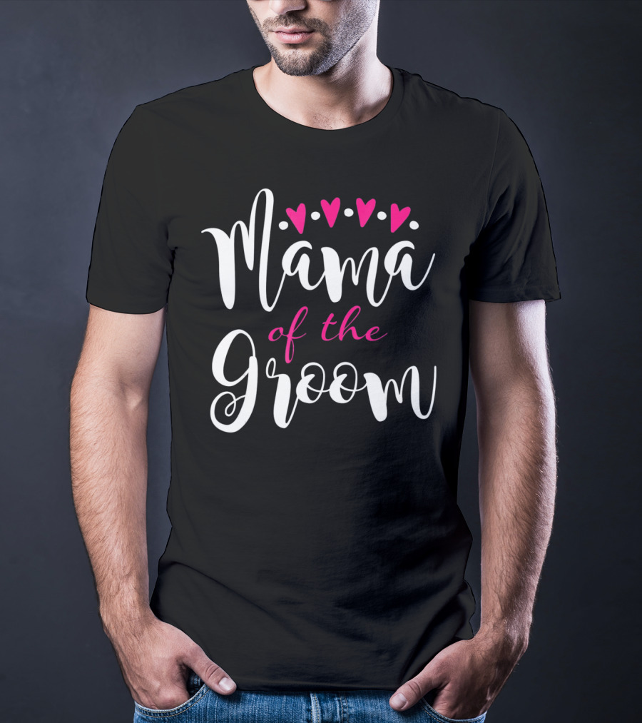 Mama Of The Groom Hearts Wedding T-Shirt