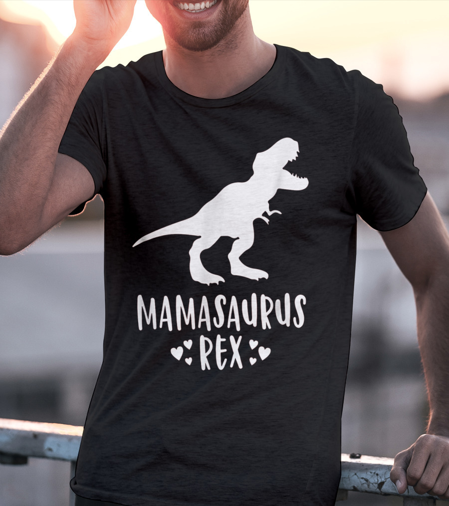 Mamasaurus Rex Mother Dinosaur With Hearts T-Shirt