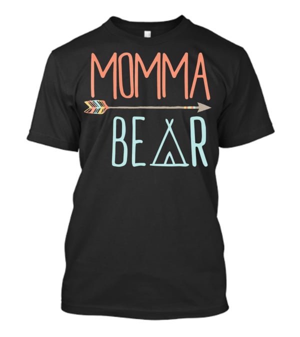 Momma Bear Tribal Arrow And Teepee T-Shirt