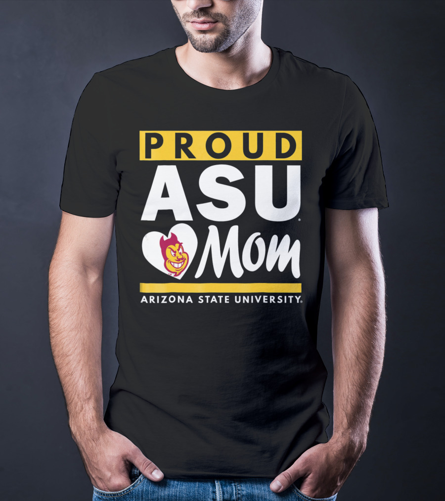 Proud ASU Mom Arizona State University Sun Devils T-Shirt