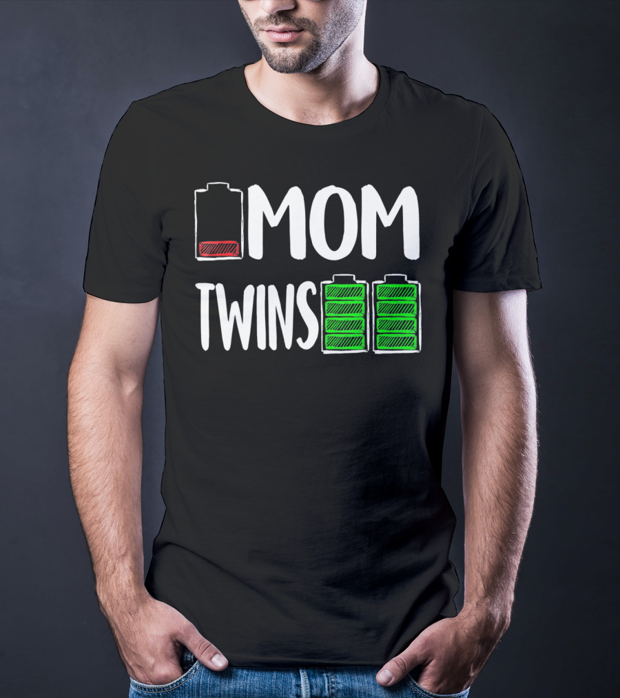 Mom Low Battery Twins Full Charge T-Shirt