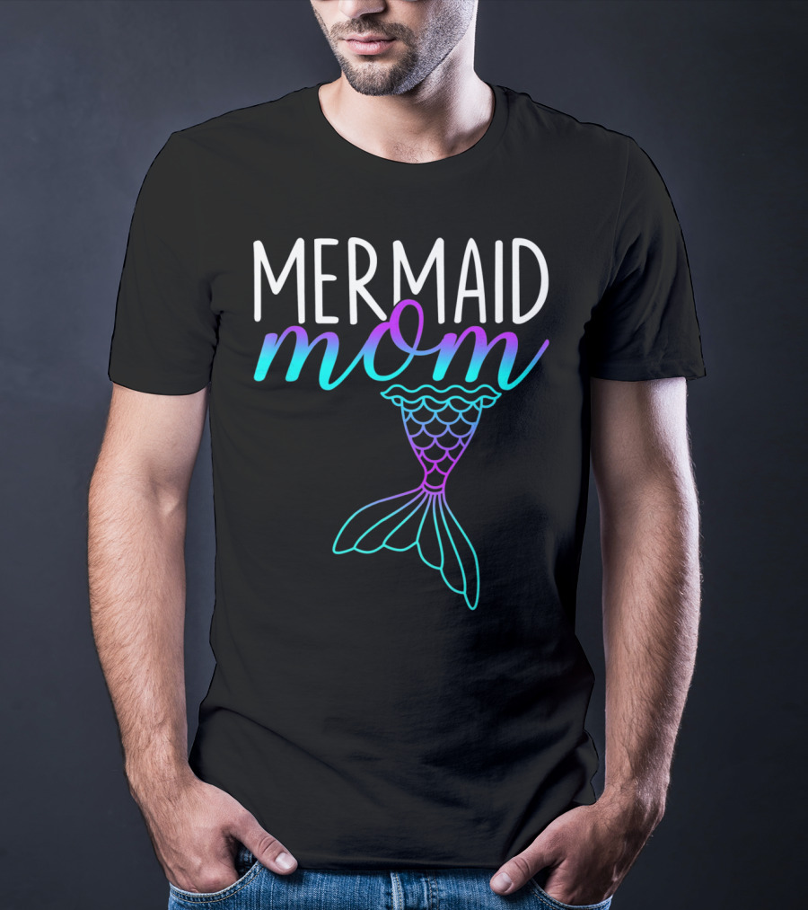 Mermaid Mom Mermom Tail T-Shirt