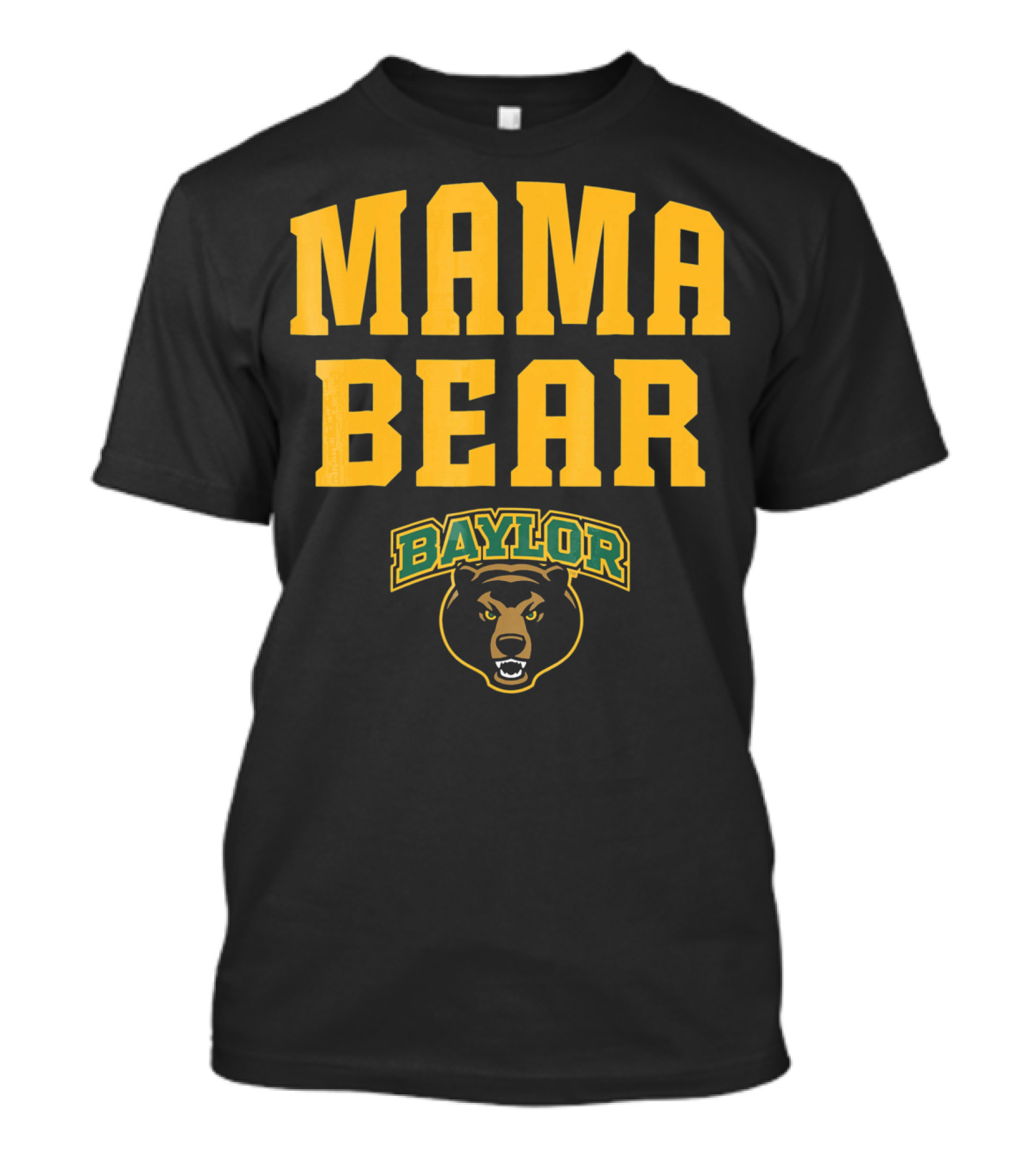 Mama Bear Baylor Bears T-Shirt