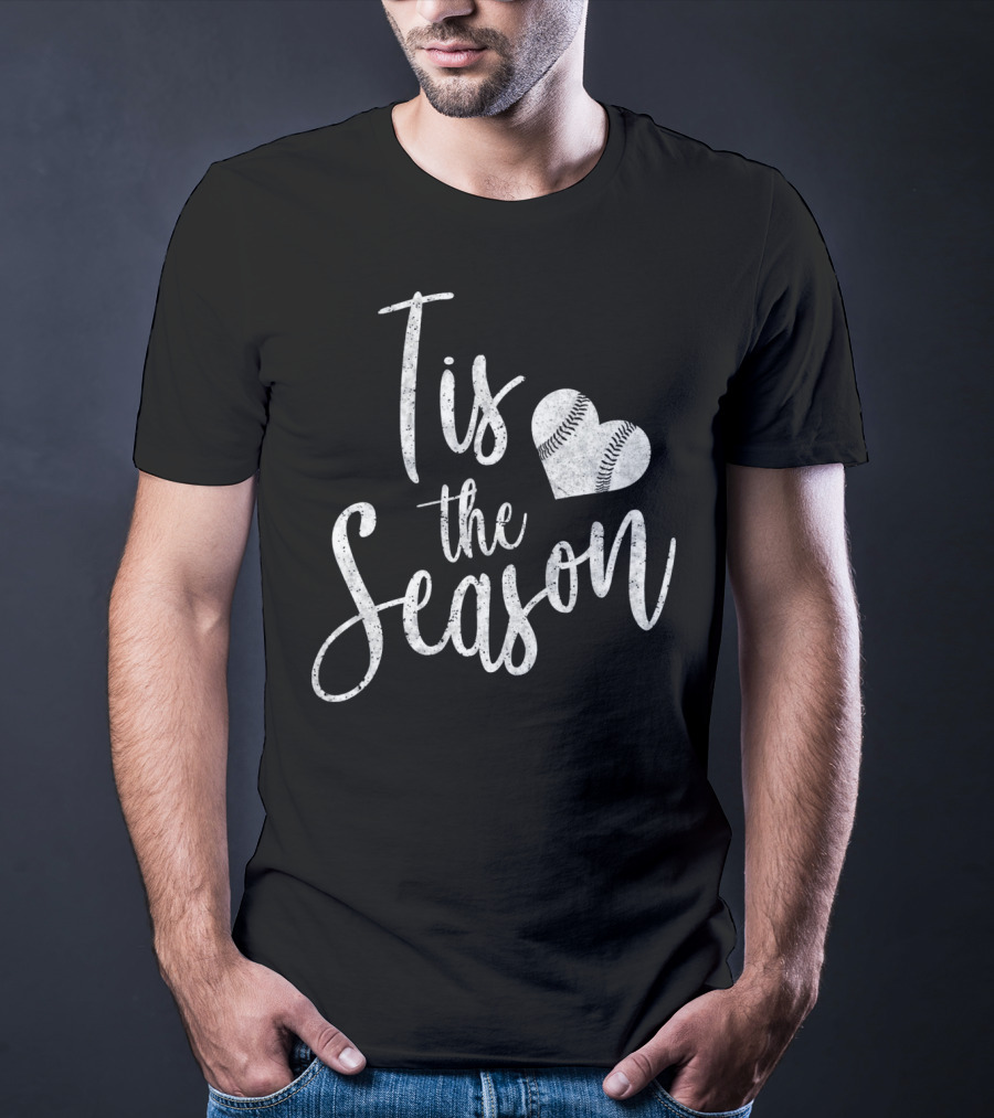 Tis The Season Baseball Softball Heart Love T-Shirt