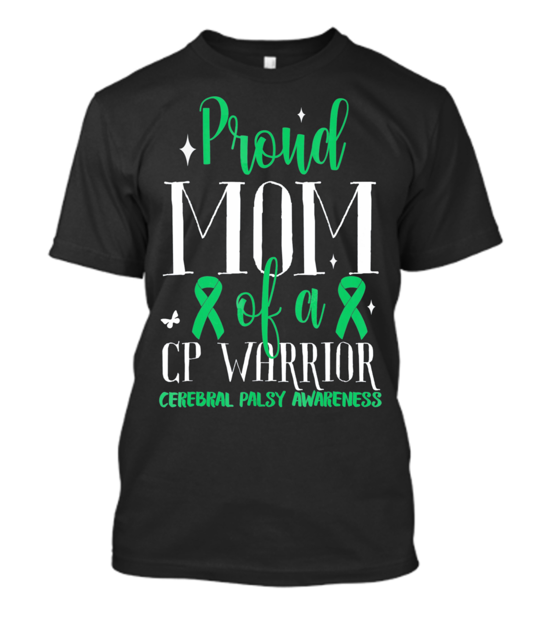 Proud Mom Of A CP Warrior Cerebral Palsy Awareness T-Shirt