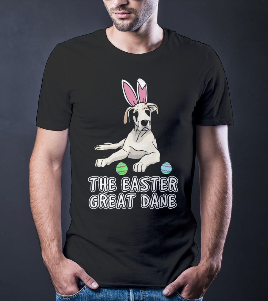 The Easter Great Dane With Bunny Ears And Eggs For Women Wen Mother T-Shirt