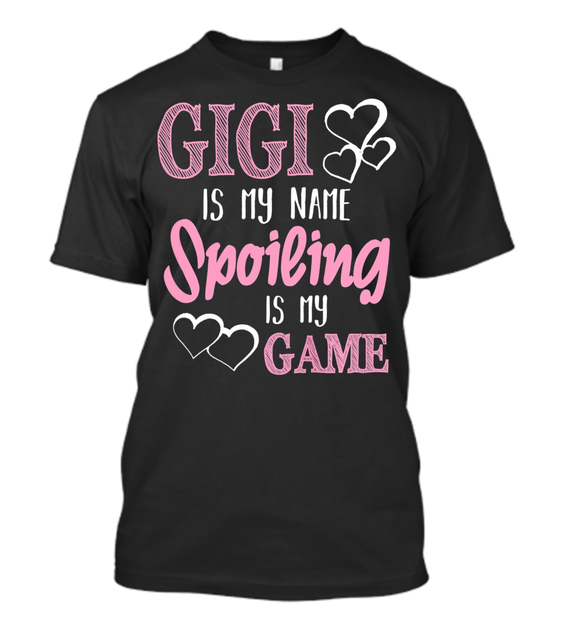 GIGI Is My Name Spoiling Is My Game Hearts Gran T-Shirt