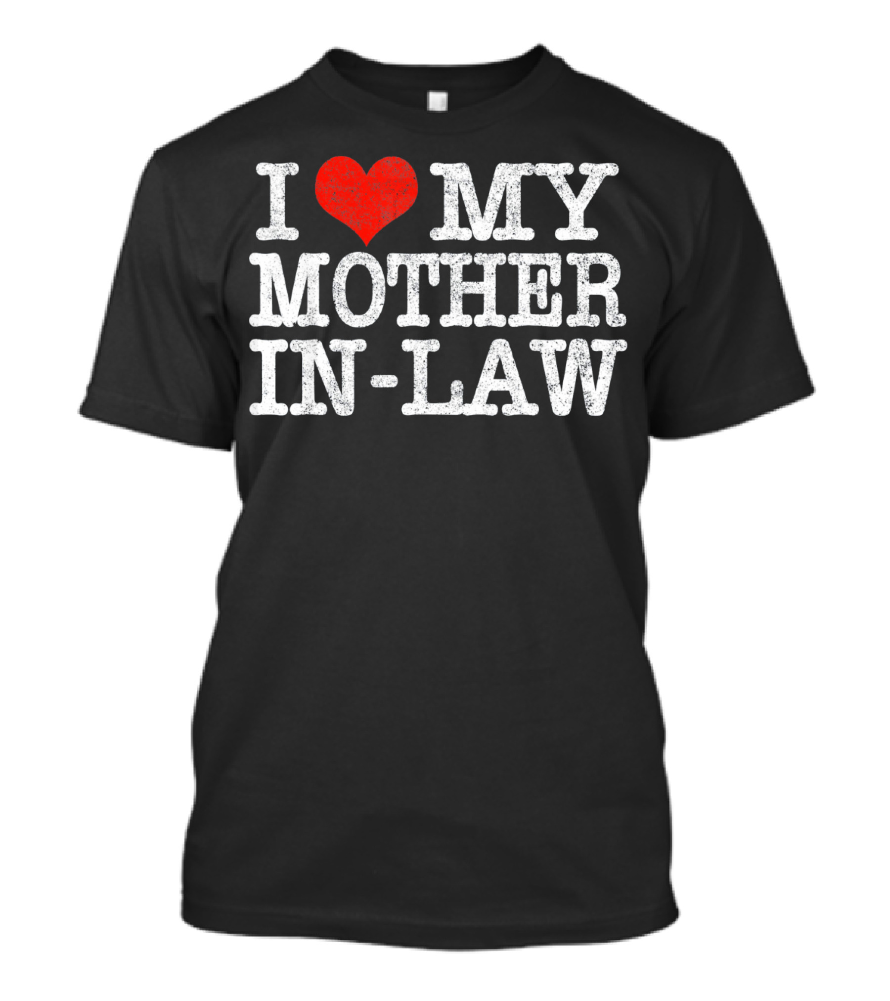 I Heart My Mother In-Law T-Shirt
