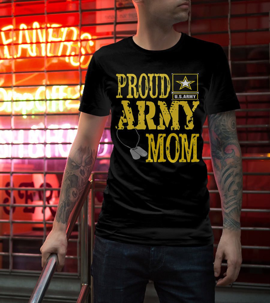 Proud Army Mom U.S. Army Military Pride Dog Tags T-Shirt