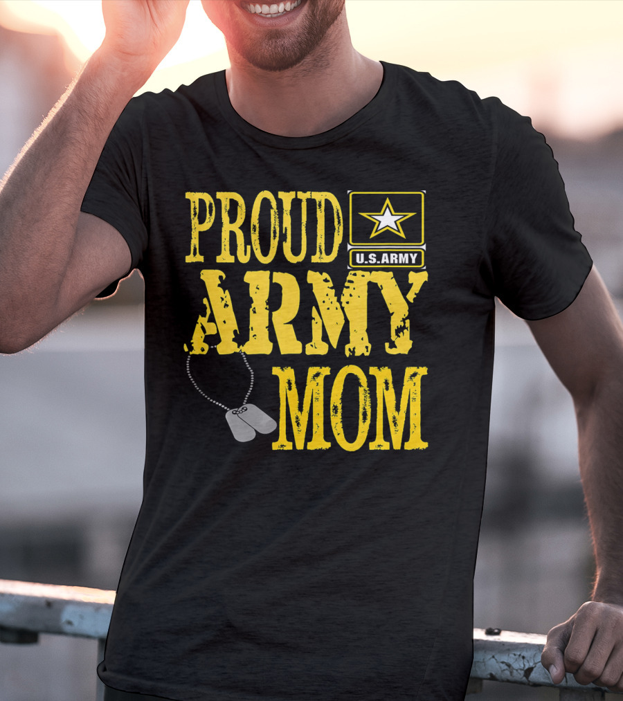 Proud Army Mom U.S. Army Military Pride Dog Tags T-Shirt