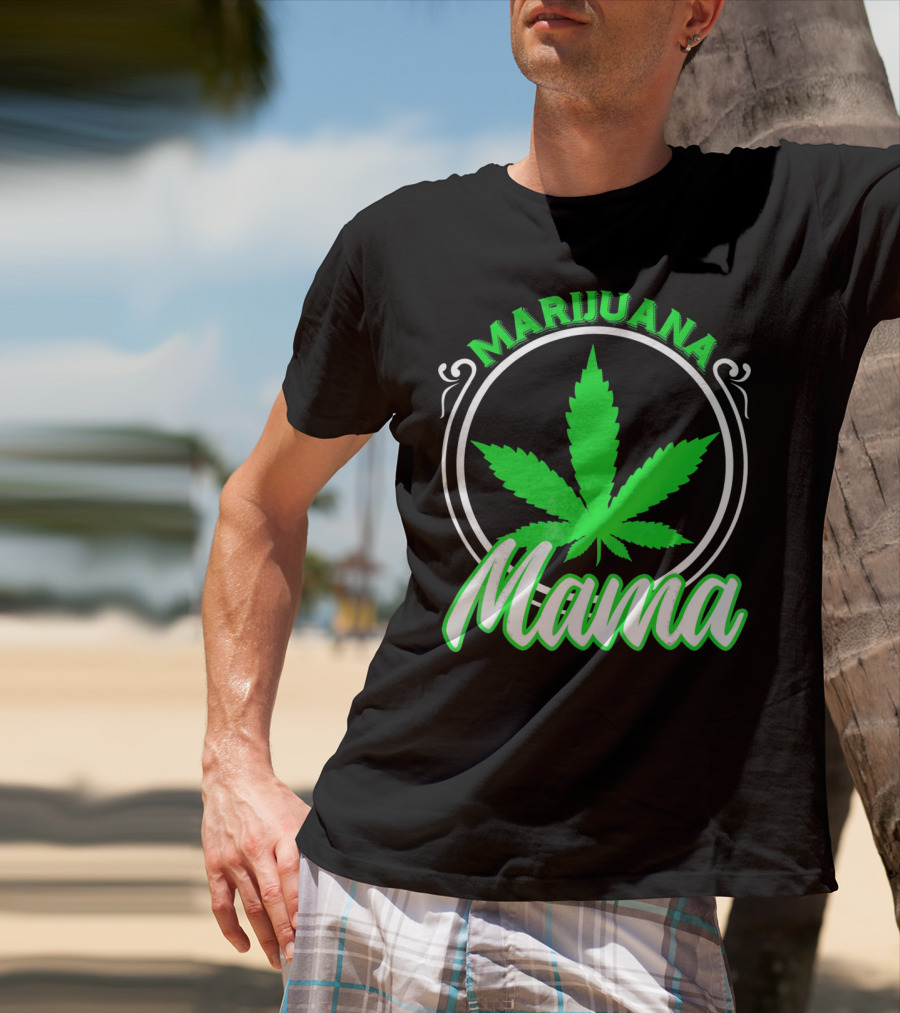 Marijuana Mama Mom Weed Leaf T-Shirt