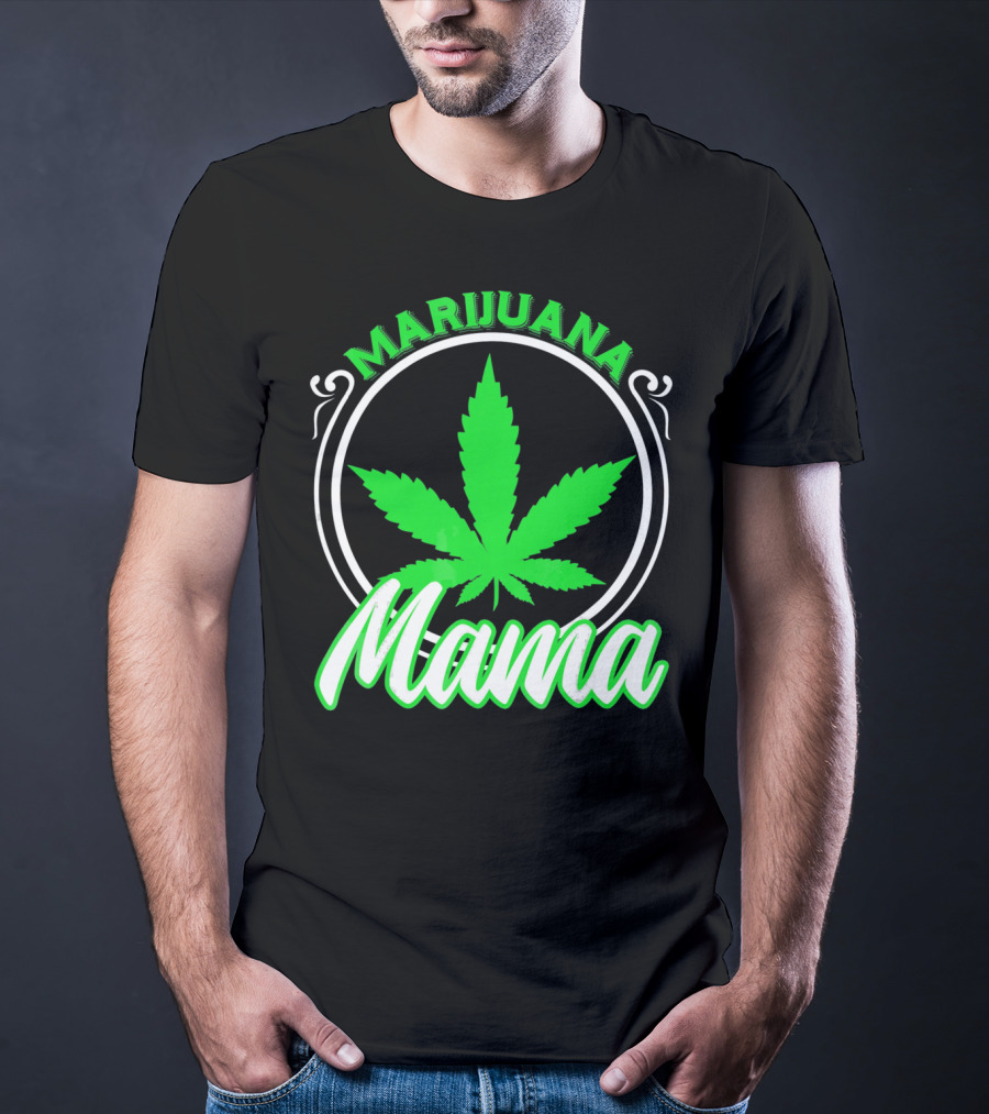 Marijuana Mama Mom Weed Leaf T-Shirt