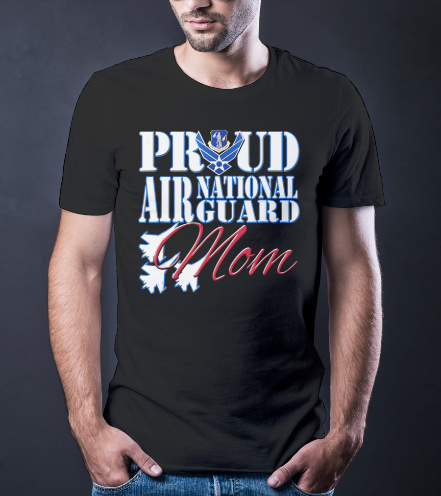 Proud Air National Guard Mom USAF Emblem With Jet T-Shirt