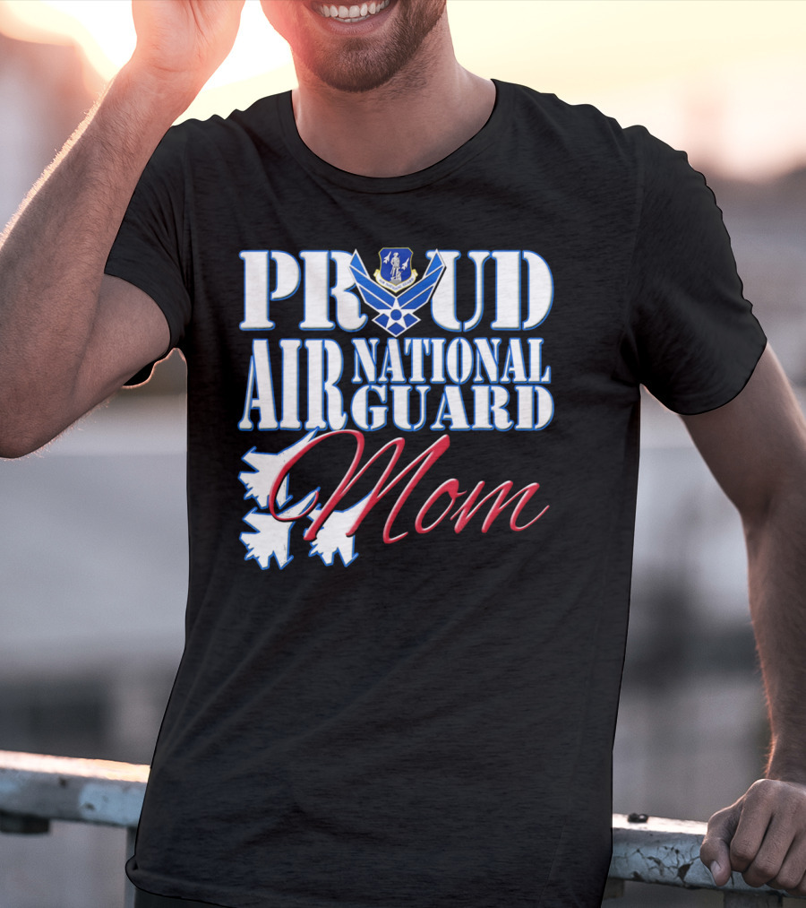 Proud Air National Guard Mom USAF Emblem With Jet T-Shirt
