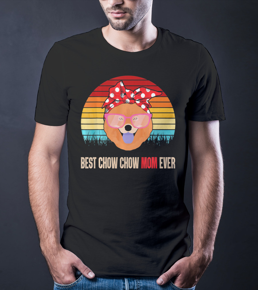 Retro Sunset Best Chow Chow Mom Ever T-Shirt