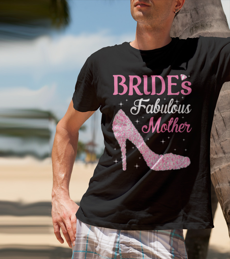 Bride's Fabulous Mother Light Diamond High Heel T-Shirt