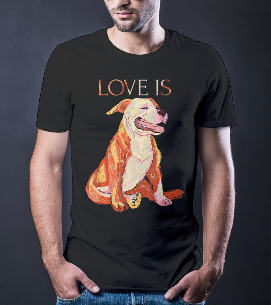 LOVE IS Pitbull Dog Cute T-Shirt