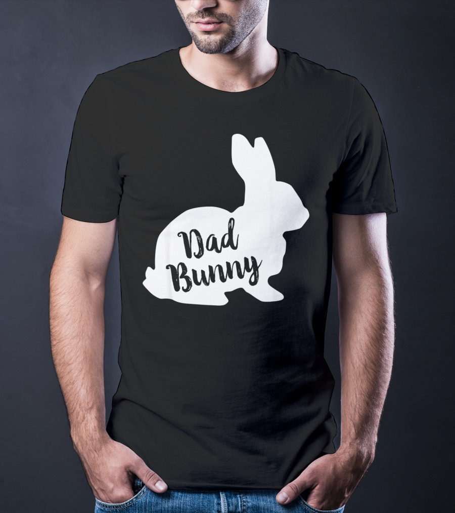 Dad Bunny Easter Family Rabbit T-Shirt