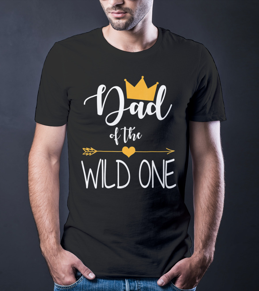 Dad Of The Wild One First Birthday Crown And Arrow T-Shirt