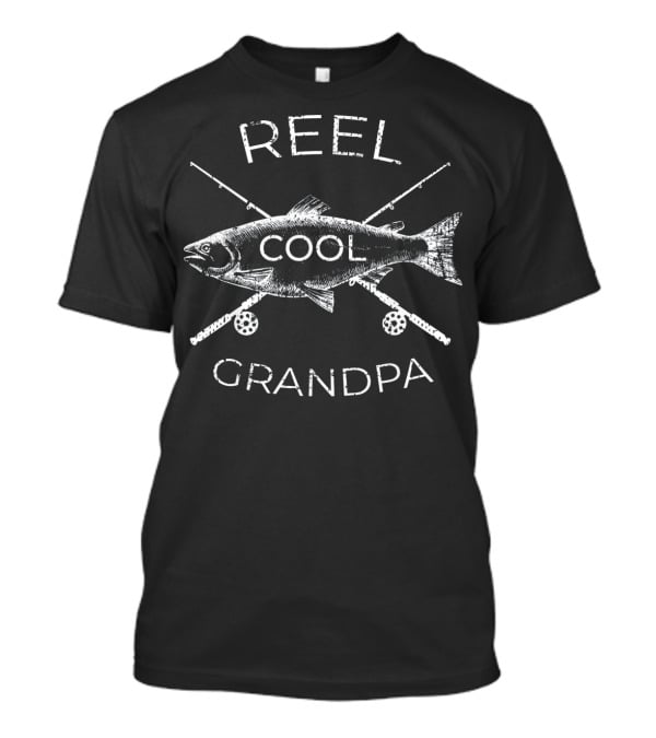 Reel Cool Grandpa Fisherman Fathers T-Shirt