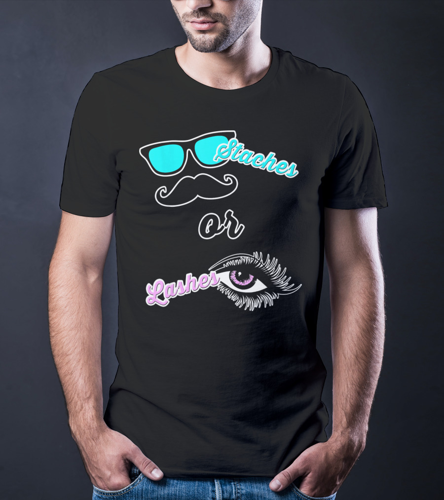 Staches Or Lashes Gender Reveal Sunglasses Mustache Eyelash Eye T-Shirt