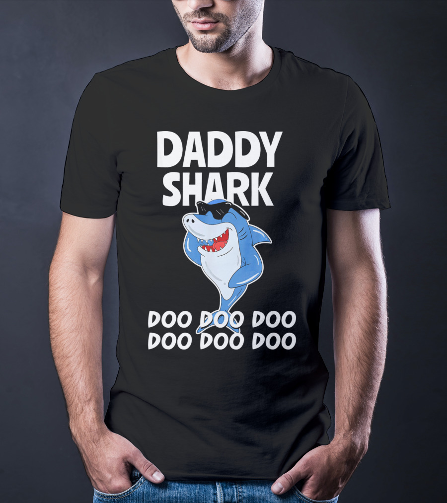 Daddy Shark Doo Doo Doo Cool Sunglasses Shark Fun T-Shirt