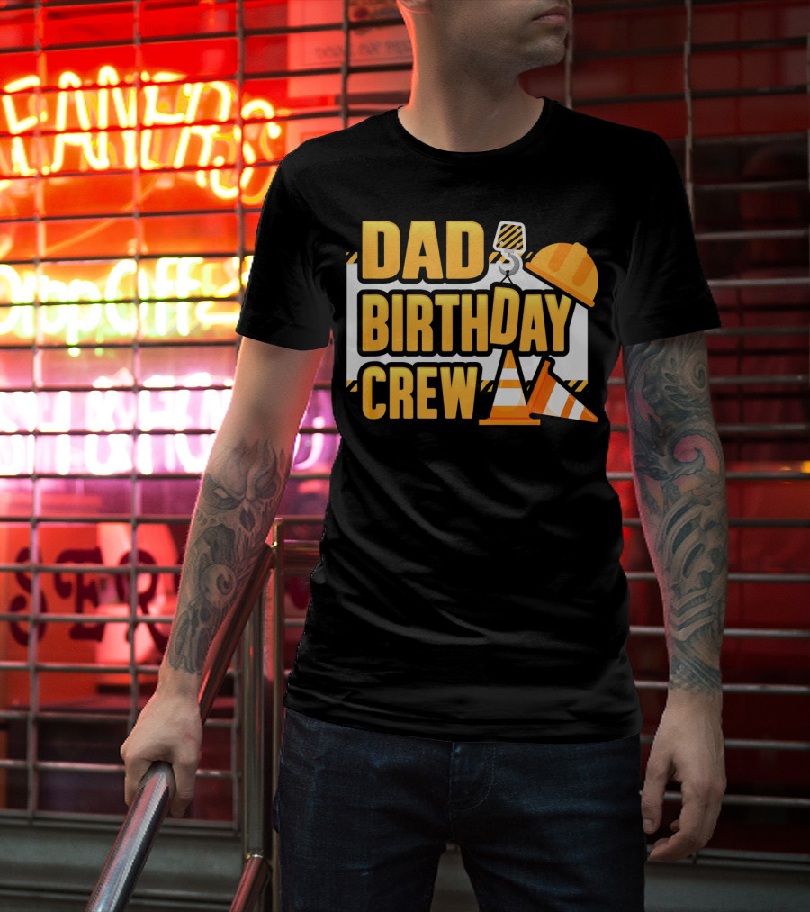 Dad Birthday Crew Boys Construction T-Shirt
