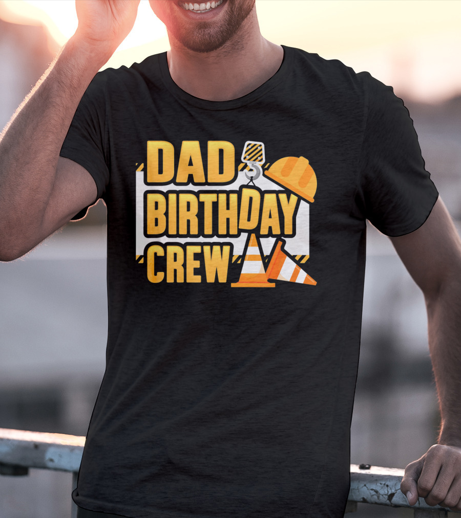 Dad Birthday Crew Boys Construction T-Shirt