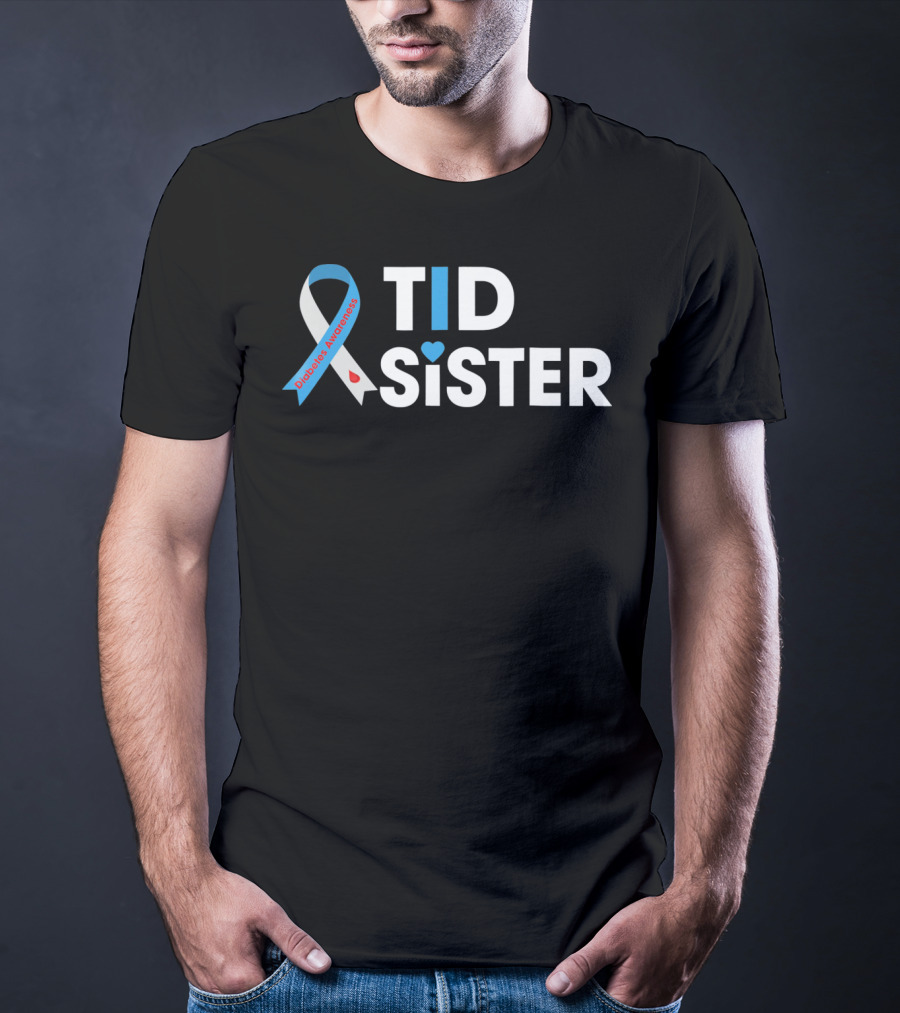 T1D Sister Diabetes Awareness Ribbon Heart T-Shirt