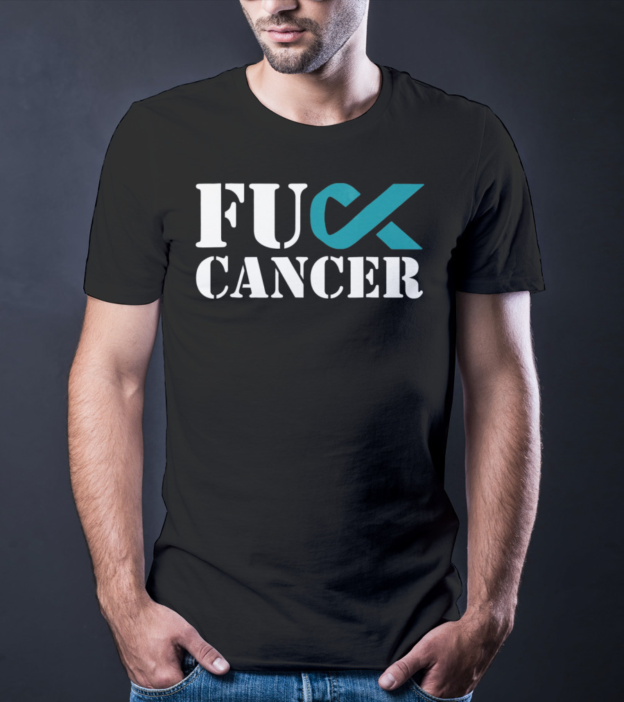 Fck Cancer Teal Ribbon Ovarian Cancer Awareness T-Shirt