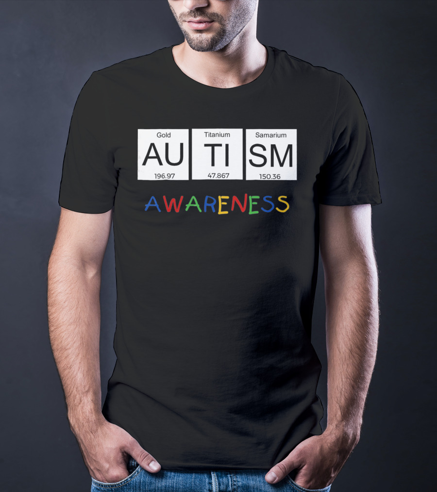 Autism Awareness Gold Titanium Samarium Periodic Table T-Shirt