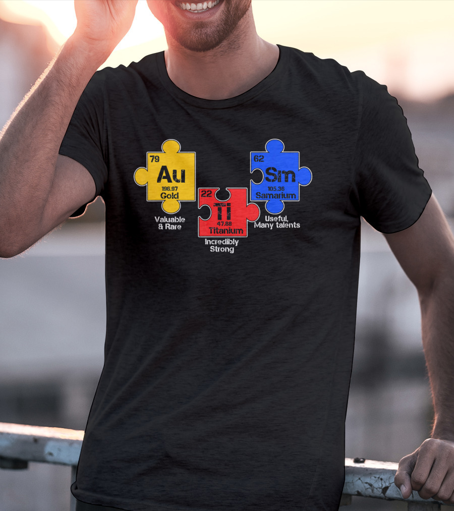 Autism Awareness Day Puzzle Chemical Elements Au Gold Ti Titanium Sm Samarium T-Shirt