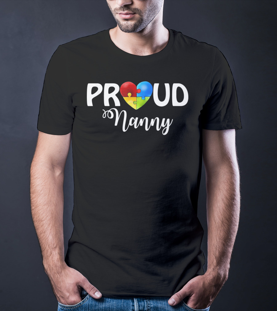 Proud Nanny Puzzle Heart Autism T-Shirt