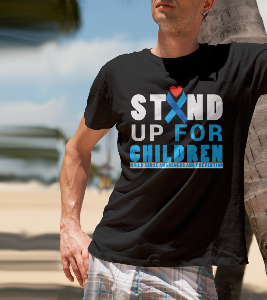 STAND UP FOR CHILDREN Child Abuse Awareness And Prevention T-Shirt