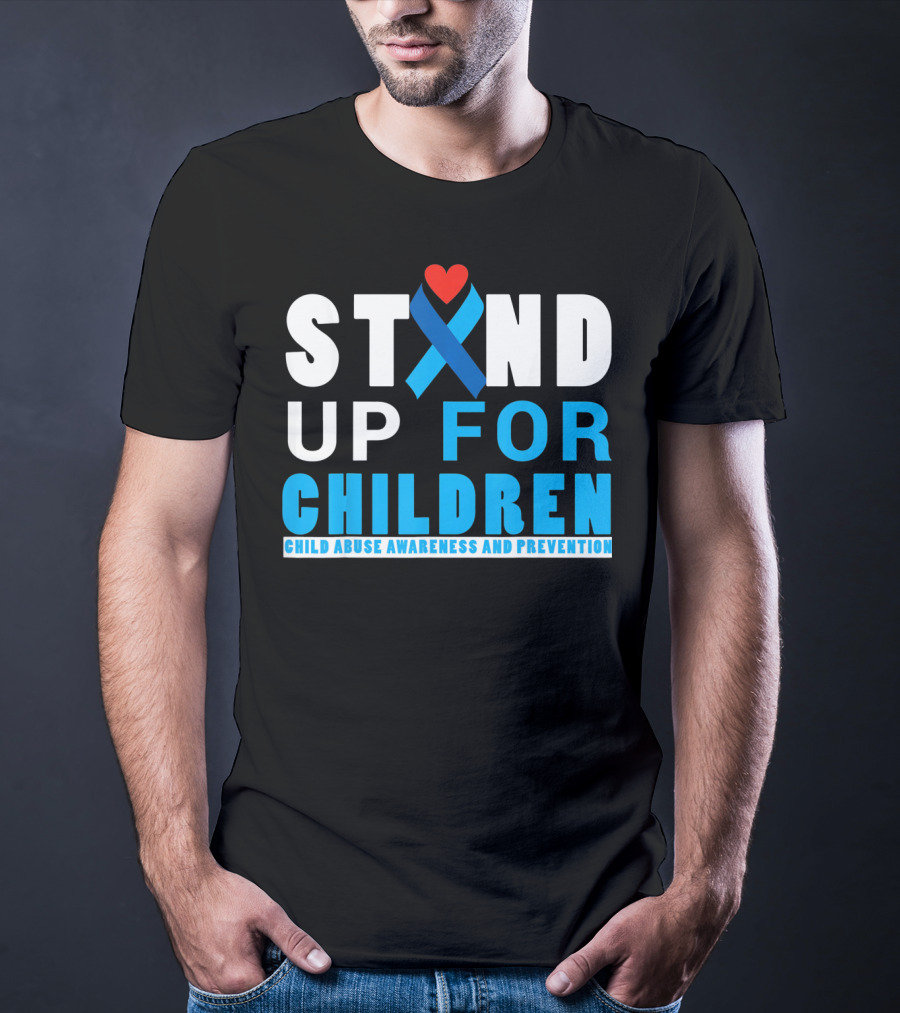 STAND UP FOR CHILDREN Child Abuse Awareness And Prevention T-Shirt