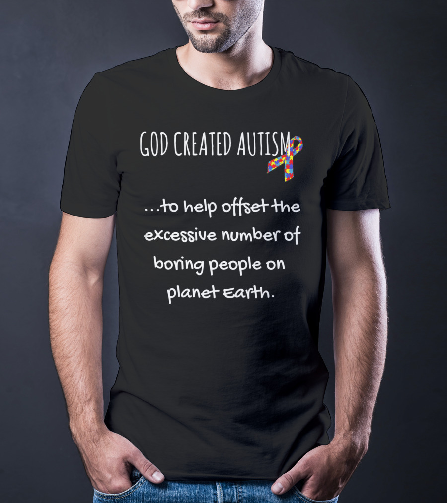 God Created Autism Offset Boring People Puzzle T-Shirt
