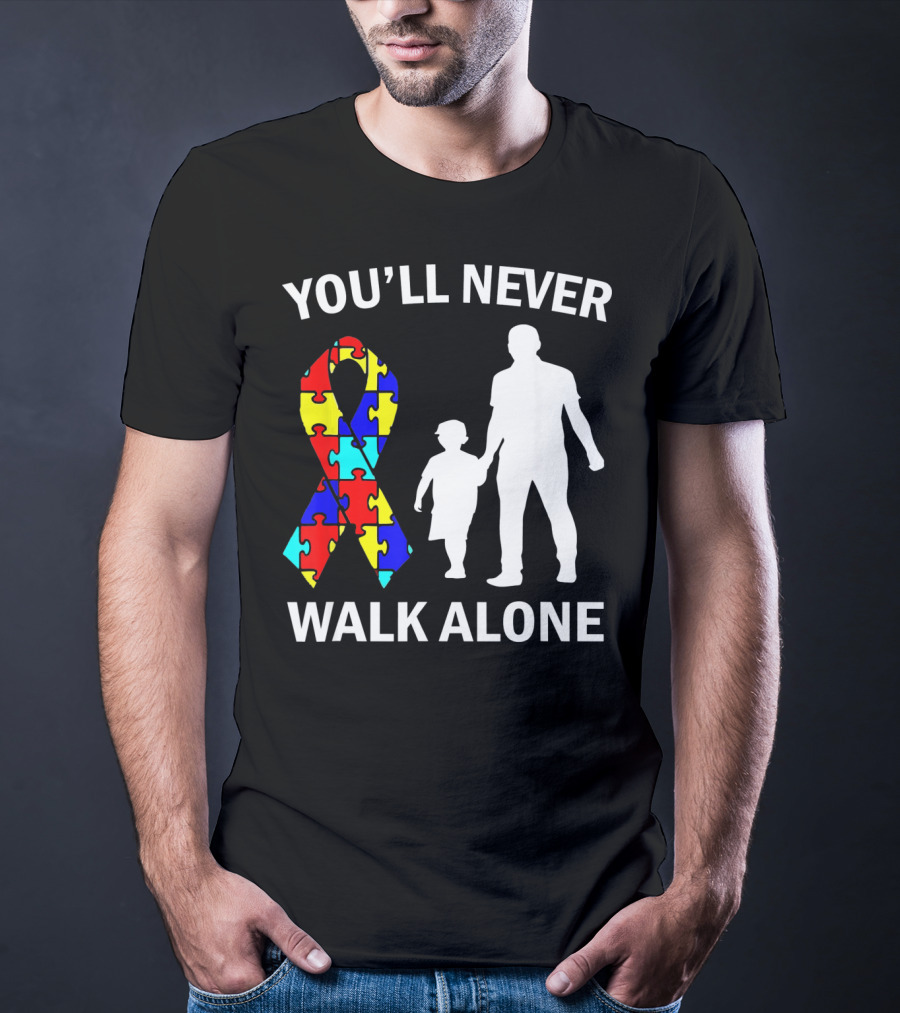You'll Never Walk Alone Autism Dad And Son Puzzle T-Shirt