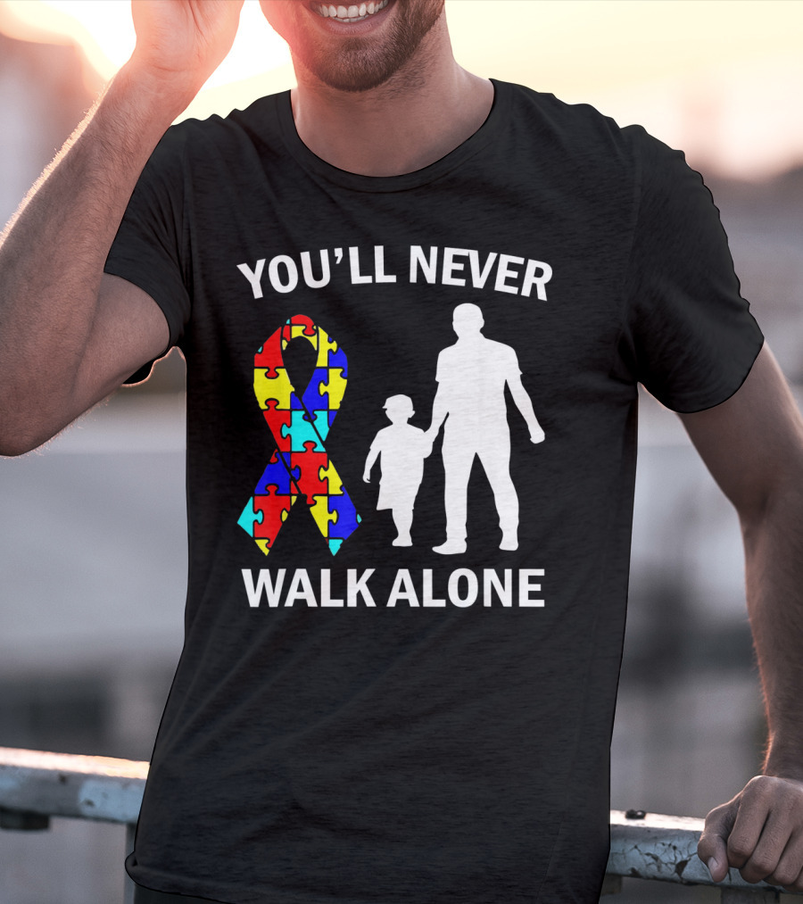 You'll Never Walk Alone Autism Dad And Son Puzzle T-Shirt
